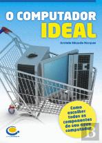 O Computador Ideal