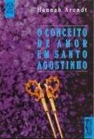 O Conceito de Amor em Santo Agostinho