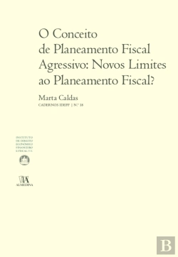 Bertrand.pt - O Conceito De Planeamento Fiscal Agressivo: Novos Limites Ao Planeamento Fiscal?