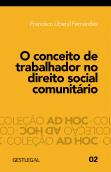 O Conceito de Trabalhador no Direito Social Comunitário