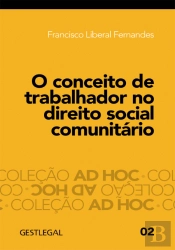 O Conceito de Trabalhador no Direito Social Comunitário