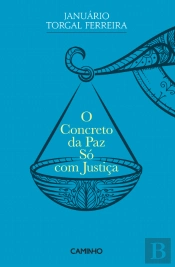 O Concreto da Paz só com justiça 