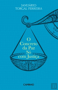 Bertrand.pt - O Concreto da Paz só com justiça 