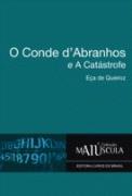 O Conde d`Abranhos e a Catástrofe