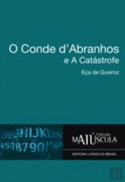Bertrand.pt - O Conde d`Abranhos e a Catástrofe