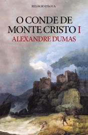 O Conde de Monte Cristo I
