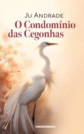 O Condomínio das Cegonhas