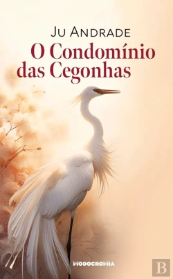 Bertrand.pt - O Condomínio das Cegonhas