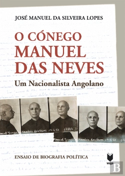 Bertrand.pt - O Cónego Manuel das Neves
