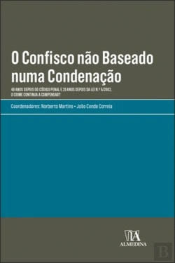 Bertrand.pt - O Confisco Não Baseado Numa Condenação