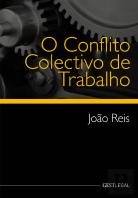 O Conflito Colectivo de Trabalho