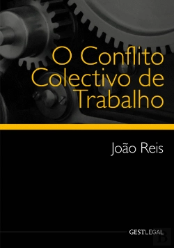 Bertrand.pt - O Conflito Colectivo de Trabalho