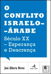 O Conflito Israelo-Árabe