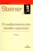 O Conhecimento dos Mundo Superiores