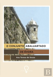 O Conjunto Abaluartado de Évora