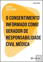 O Consentimento Informado Como Gerador de Responsabilidade Civil Médica
