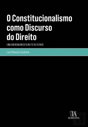 O Constitucionalismo como Discurso do Direito