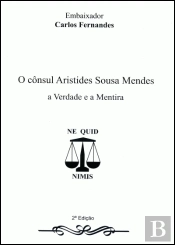O Cônsul Aristides Sousa Mendes