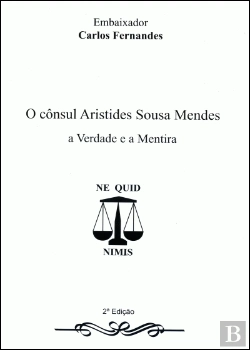 Bertrand.pt - O Cônsul Aristides Sousa Mendes