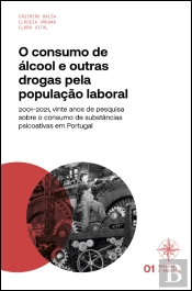 O Consumo de Álcool e Outras Drogas pela População Laboral