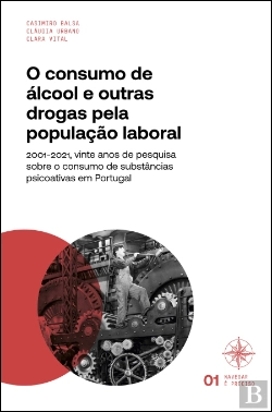 Bertrand.pt - O Consumo de Álcool e Outras Drogas pela População Laboral