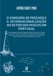 O Consumo de Pescado e a Internacionalização do Setor das Pescas em Portugal