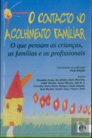 O Contacto no Acolhimento Familiar