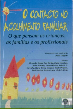 Bertrand.pt - O Contacto no Acolhimento Familiar