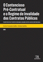 O Contencioso Pré-Contratual e o Regime de Invalidade dos Contratos Públicos