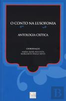 O Conto na Lusofonia - Antologia Crítica N.º 1