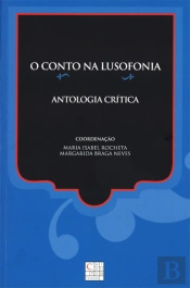 O Conto na Lusofonia - Antologia Crítica N.º 1