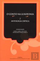 O Conto na Lusofonia - Antologia Crítica N.º 2
