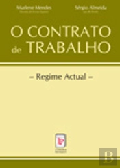 O Contrato de Trabalho - Regime Actual