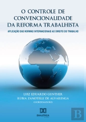 O Controle De Convencionalidade Da Reforma Trabalhista