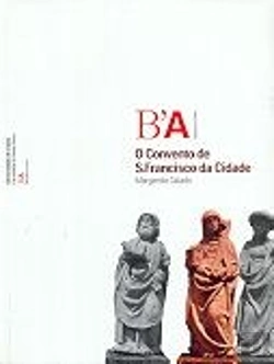 Bertrand.pt - O Convento de S. Francisco da Cidade