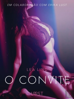 Bertrand.pt - O Convite - Conto Erótico