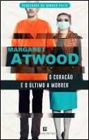 O Coração É o Último a Morrer