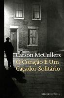O Coração é um Caçador Solitário
