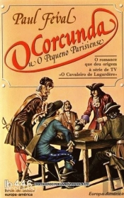 O Corcunda Ou o Pequeno Parisiense