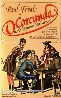 Bertrand.pt - O Corcunda Ou o Pequeno Parisiense