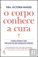 O Corpo Conhece a Cura