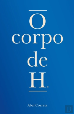 Bertrand.pt - O Corpo de H.