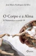 O Corpo e a Alma