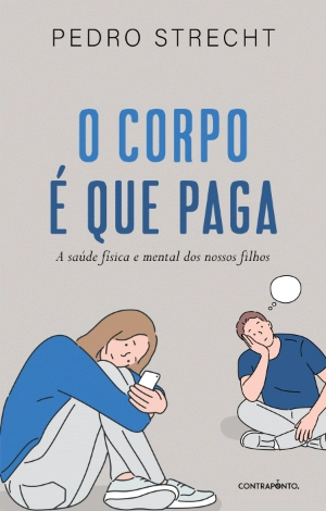 O Corpo É Que Paga