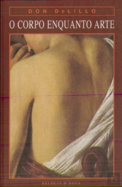 Bertrand.pt - O Corpo Enquanto Arte