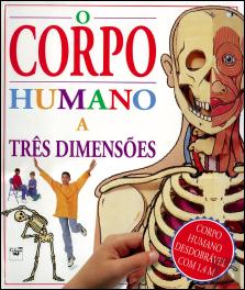 O Corpo Humano a Três Dimensões