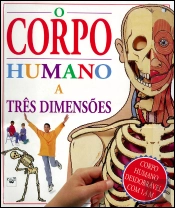 O Corpo Humano a Três Dimensões