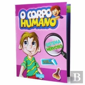 O Corpo Humano - Sistema Nervoso