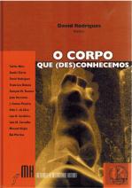 O Corpo que (Des)Conhecemos