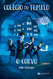 O Corvo - Colégio Do Templo 1